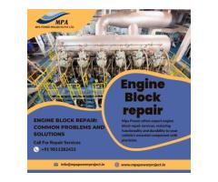 Engine Block Repair: Common Problems and Solutions