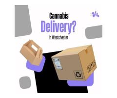 Discover Convenient Cannabis Delivery Services in Westchester