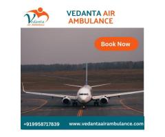 Select Vedanta Air Ambulance from Guwahati with Splendid Medical Treatment