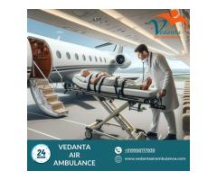 With Quick Patient Transfer Hire Vedanta Air Ambulance Service in Jamshedpur