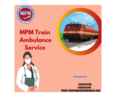 Pick MPM Train Ambulance Service In Ranchi  For A Medical Staff And Nurse