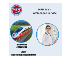 MPM Train Ambulance Service In Ranchi Is The Best Source Of Medical Transportation