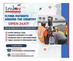 Reliability in Tridev Air Ambulance Services Makes It Perfect