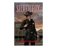 Silver Fox novel by Joel Goulet